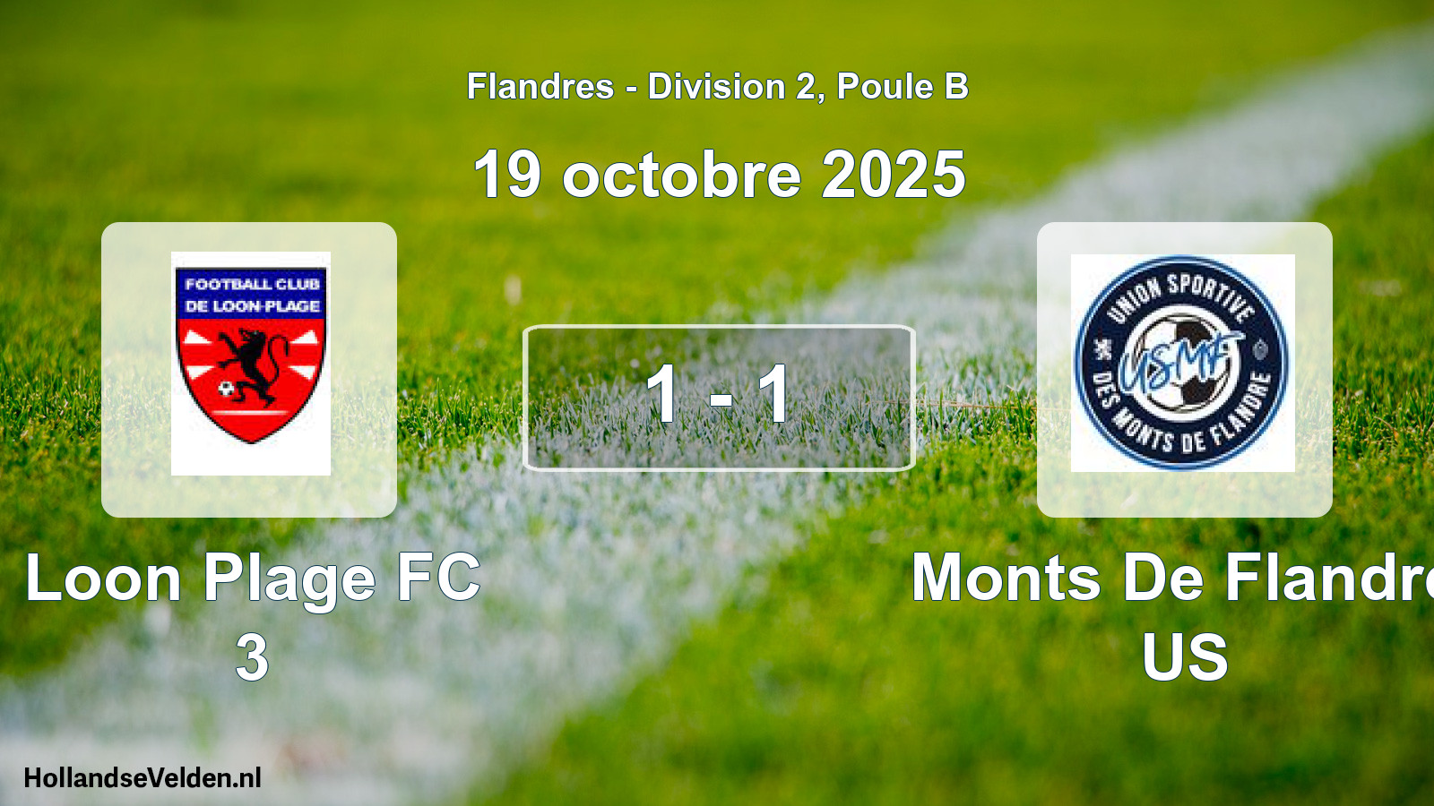 Gespeelde wedstrijd: Loon Plage FC 3 - Monts De Flandre US 1 - 1 (19 oktober 2025)