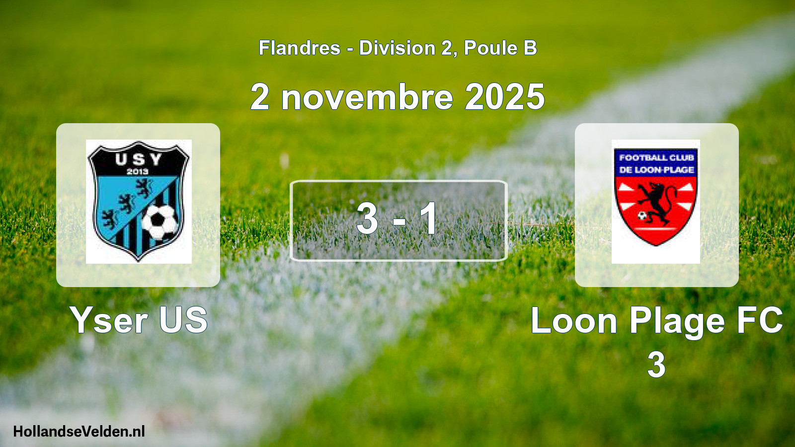 Total number of matches played: Yser US - Loon Plage FC 3 3 - 1 (2 November 2025)
