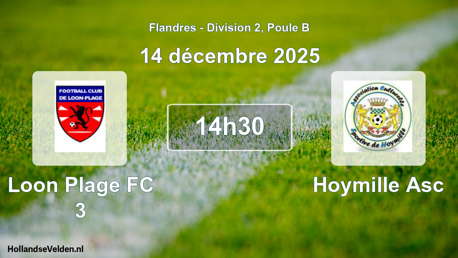 Match programmé: Loon Plage FC 3 - Hoymille Asc (14 décembre 2025)