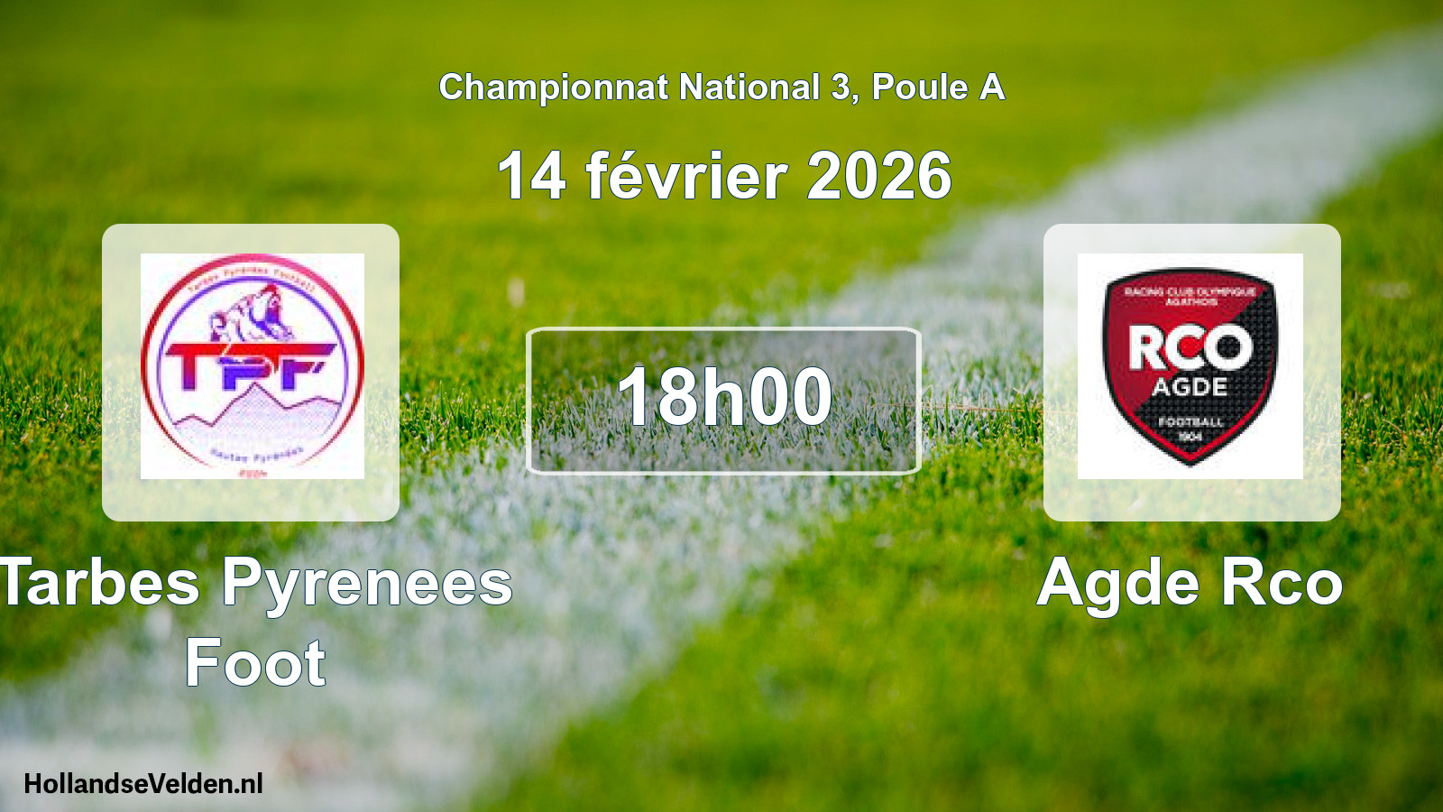 Geplande wedstrijd: Tarbes Pyrenees Foot - Agde Rco (14 février 2026)
