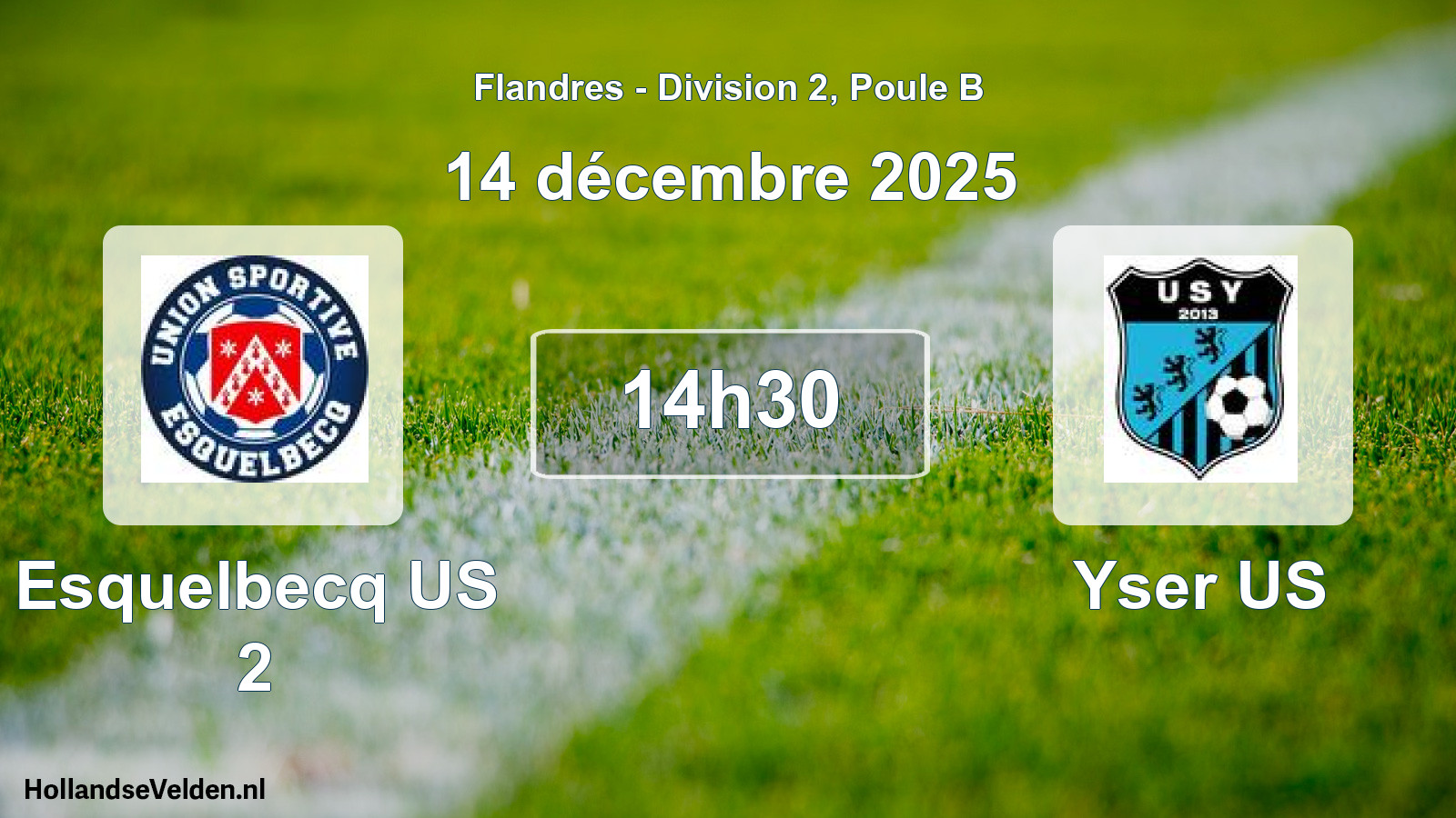 Scheduled Match: Esquelbecq US 2 - Yser US (14 December 2025)