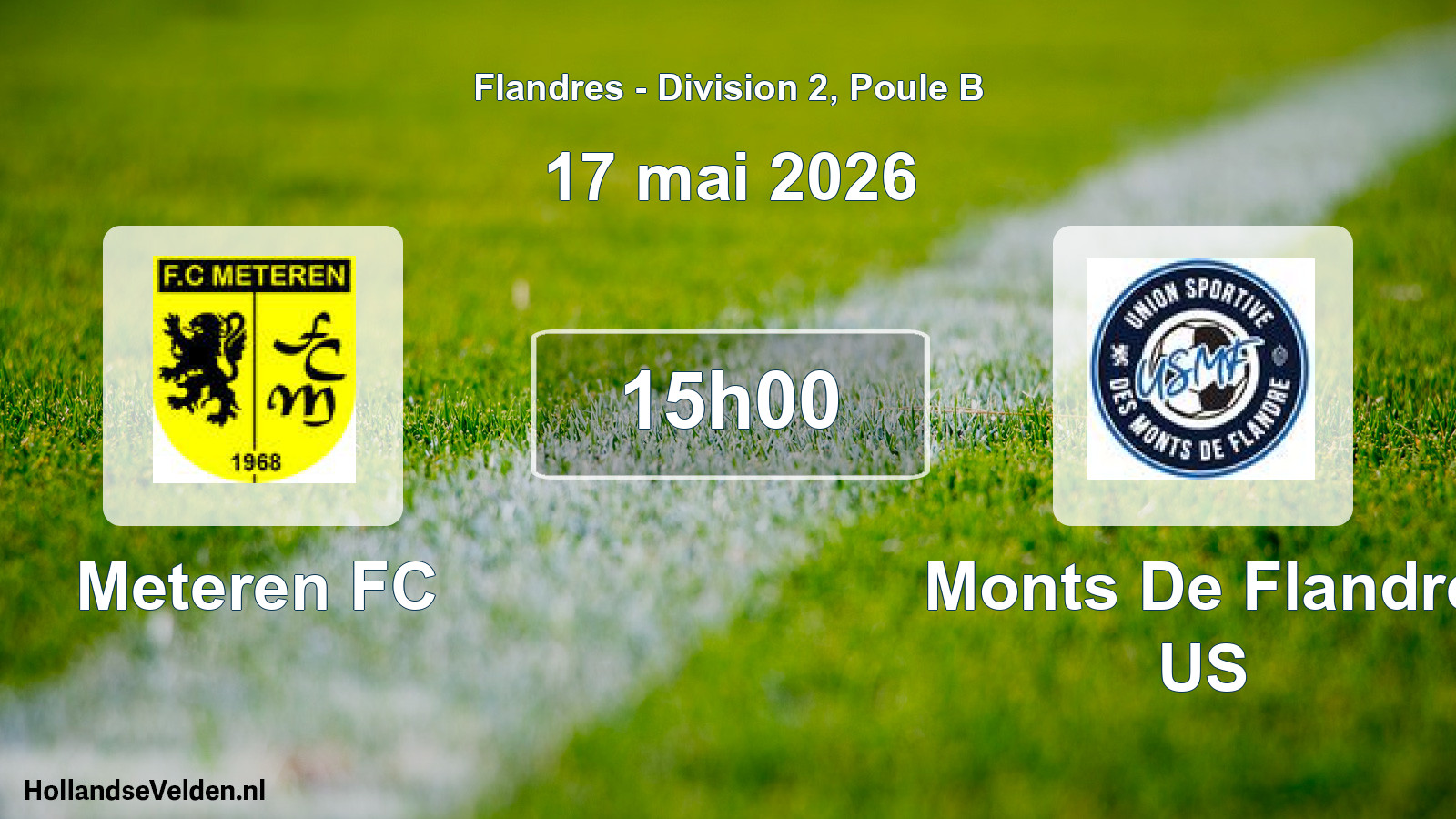 Match programmé: Meteren FC - Monts De Flandre US (17 mai 2026)