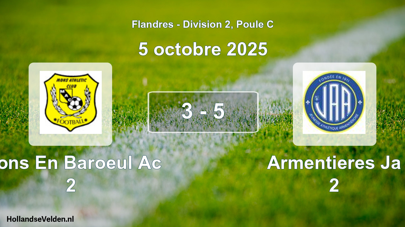 Total number of matches played: Mons En Baroeul Ac 2 - Armentieres Ja 2 3 - 5 (5 October 2025)