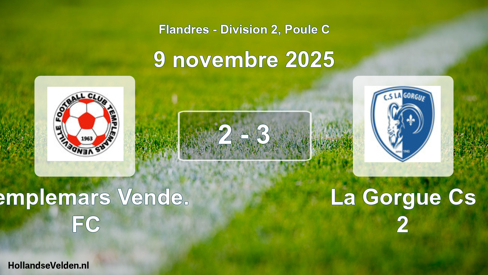 Match joué: Templemars Vende. FC - La Gorgue Cs 2 2 - 3 (9 novembre 2025)