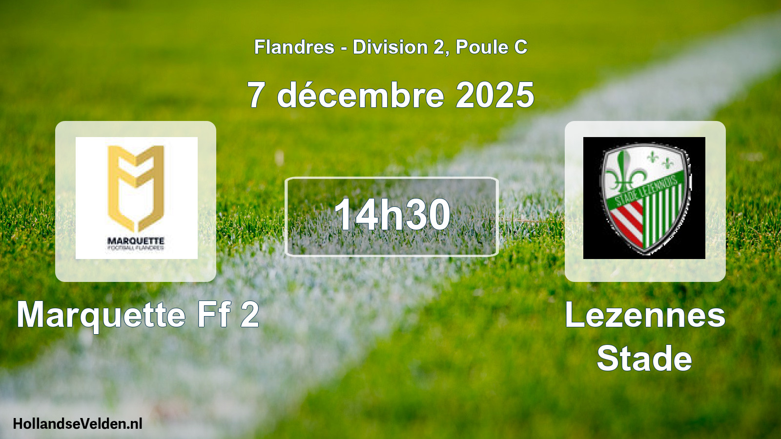 Geplande wedstrijd: Marquette Ff 2 - Lezennes Stade (7 december 2025)