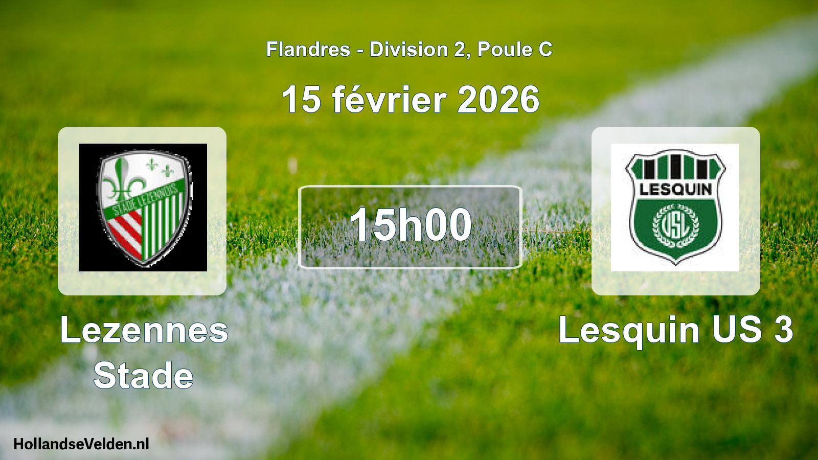 Scheduled Match: Lezennes Stade - Lesquin US 3 (15 February 2026)