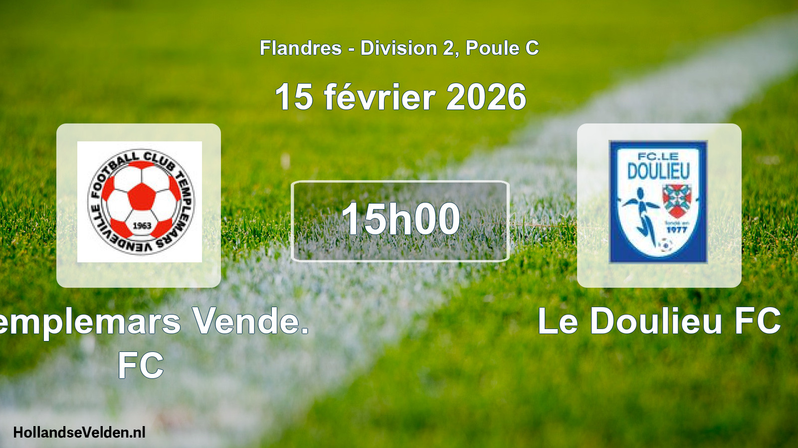 Scheduled Match: Templemars Vende. FC - Le Doulieu FC (15 February 2026)