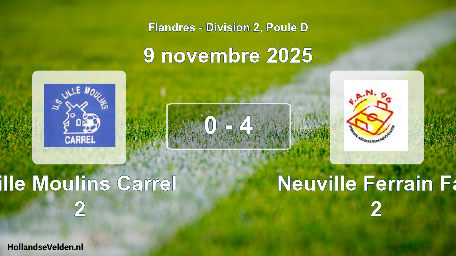 Gespeelde wedstrijd: Lille Moulins Carrel 2 - Neuville Ferrain Fan 2 0 - 4 (9 november 2025)