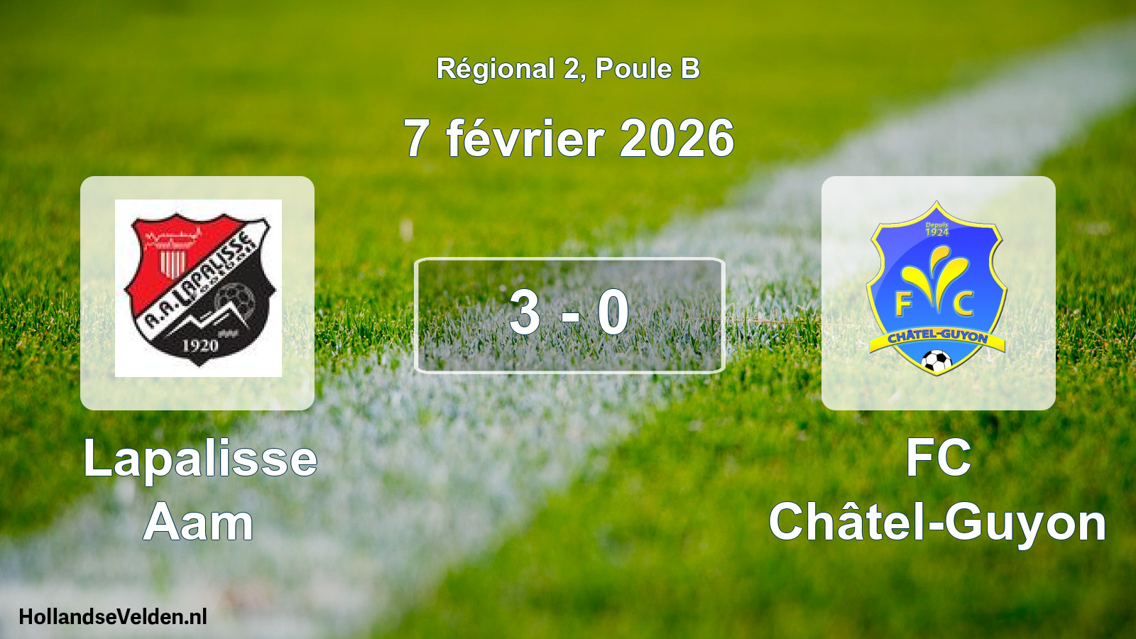 Gespeelde wedstrijd: Lapalisse Aam - FC Châtel-Guyon 3 - 0 (7 februari 2026)