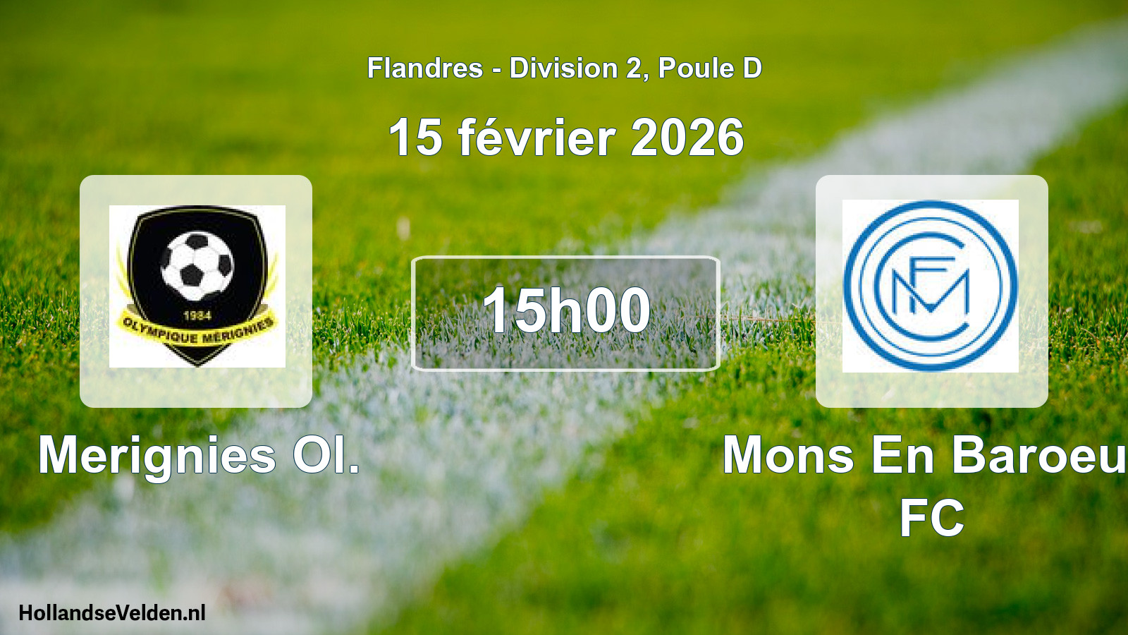 Match programmé: Merignies Ol. - Mons En Baroeul FC (15 février 2026)