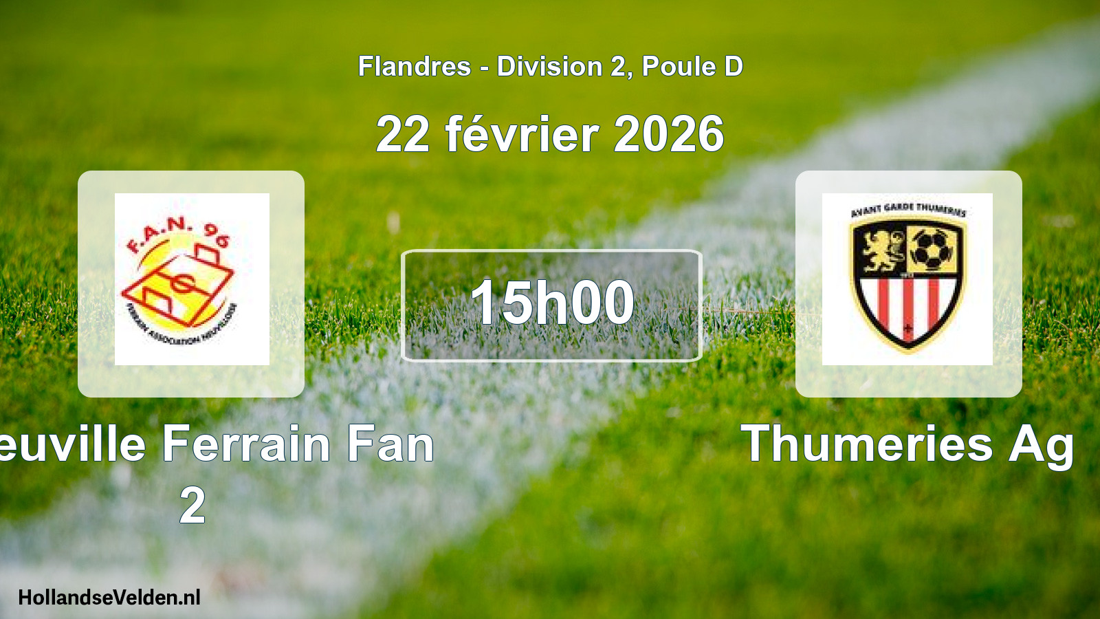 Match programmé: Neuville Ferrain Fan 2 - Thumeries Ag (22 février 2026)