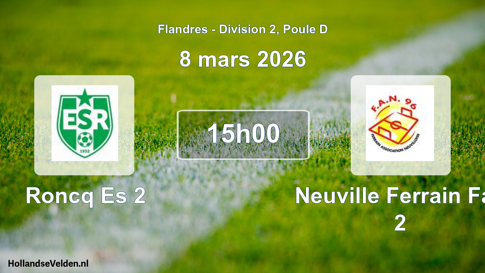 Match programmé: Roncq Es 2 - Neuville Ferrain Fan 2 (8 mars 2026)