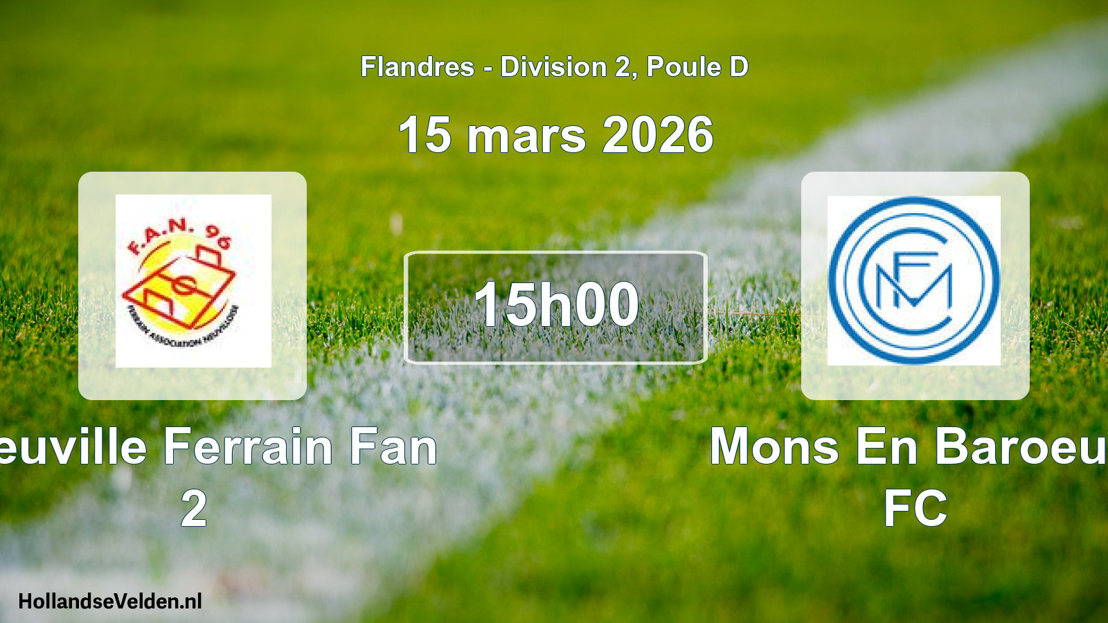 Match programmé: Neuville Ferrain Fan 2 - Mons En Baroeul FC (15 mars 2026)