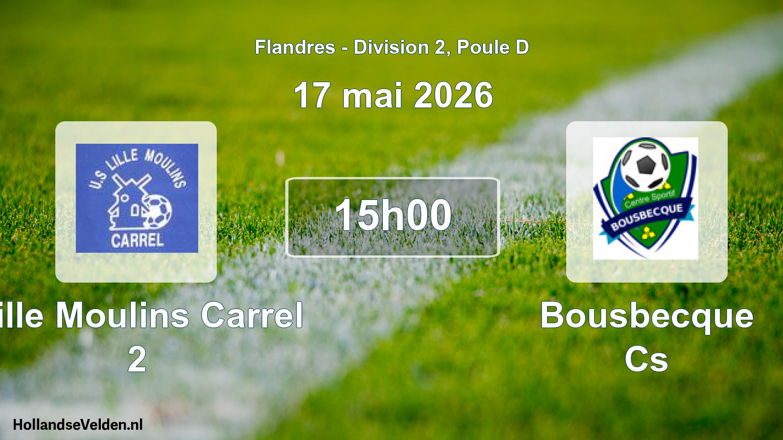 Match programmé: Lille Moulins Carrel 2 - Bousbecque Cs (17 mai 2026)
