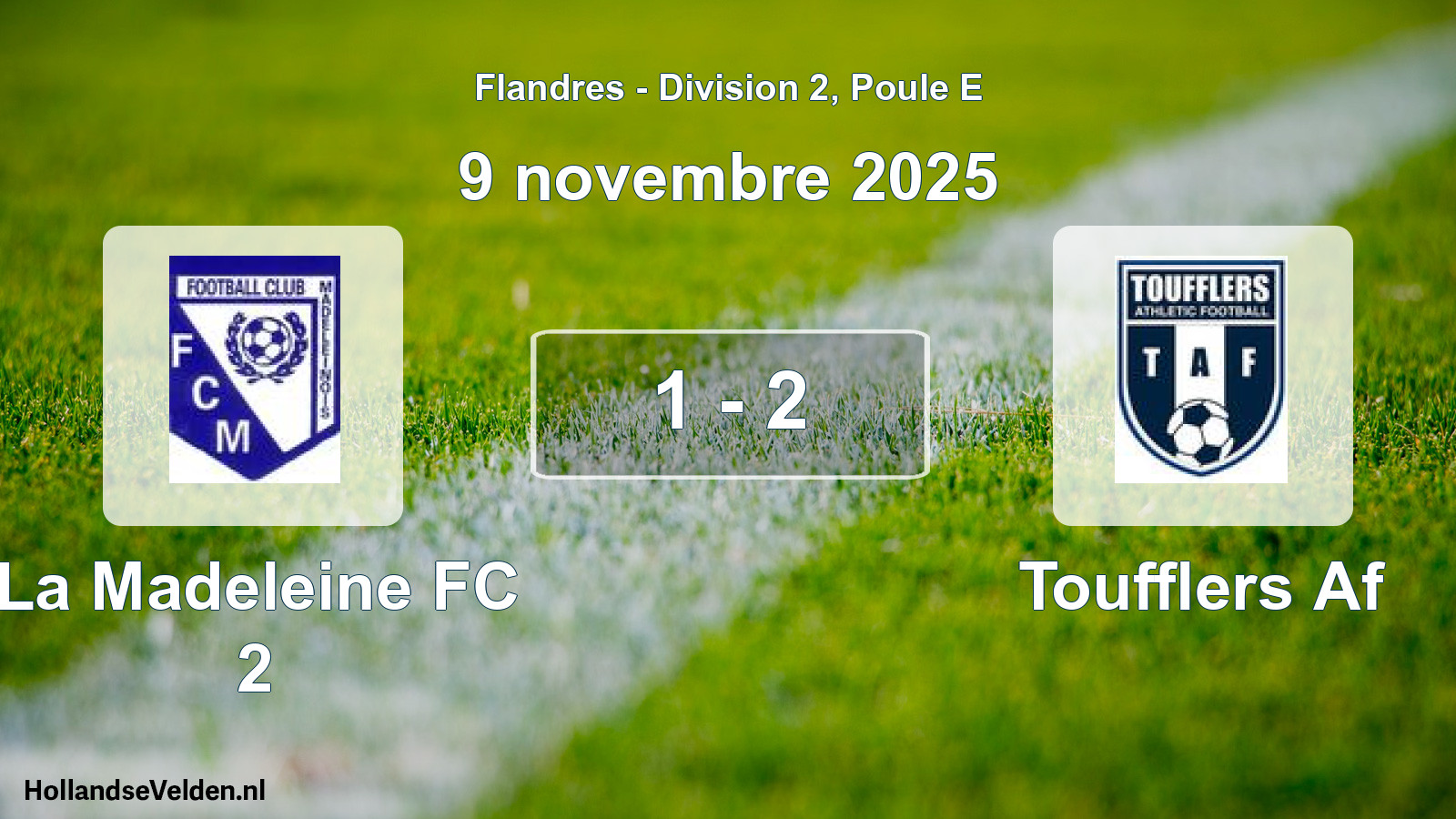 Match joué: La Madeleine FC 2 - Toufflers Af 1 - 2 (9 novembre 2025)