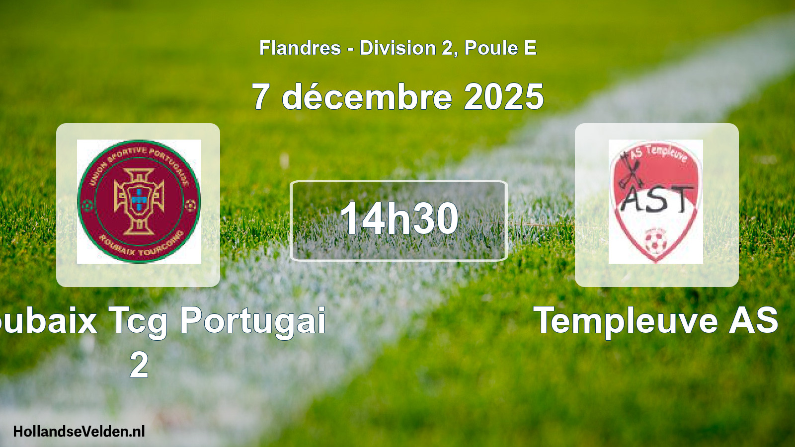 Scheduled Match: Roubaix Tcg Portugai 2 - Templeuve AS (7 December 2025)
