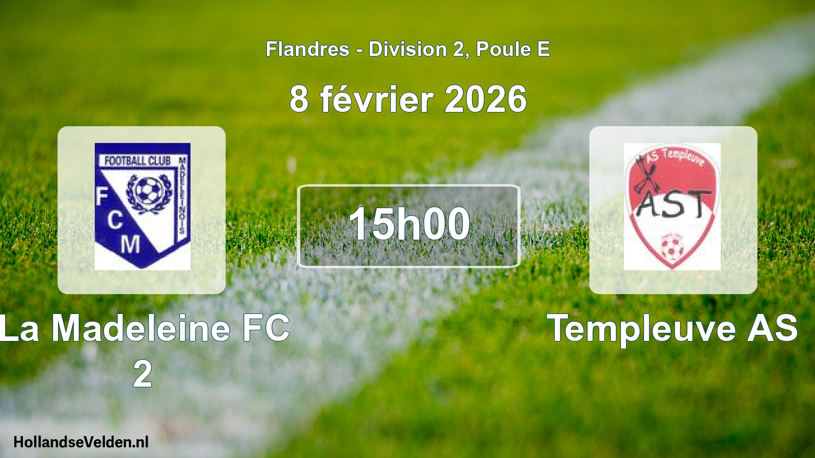 Match programmé: La Madeleine FC 2 - Templeuve AS (8 février 2026)