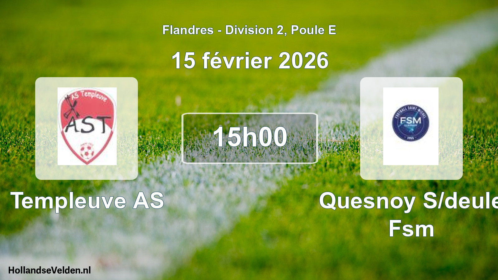 Scheduled Match: Templeuve AS - Quesnoy S/deule Fsm (15 February 2026)