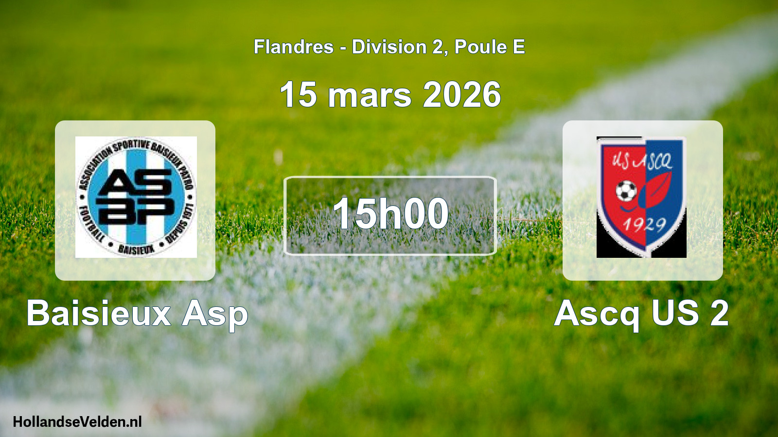 Scheduled Match: Baisieux Asp - Ascq US 2 (15 March 2026)