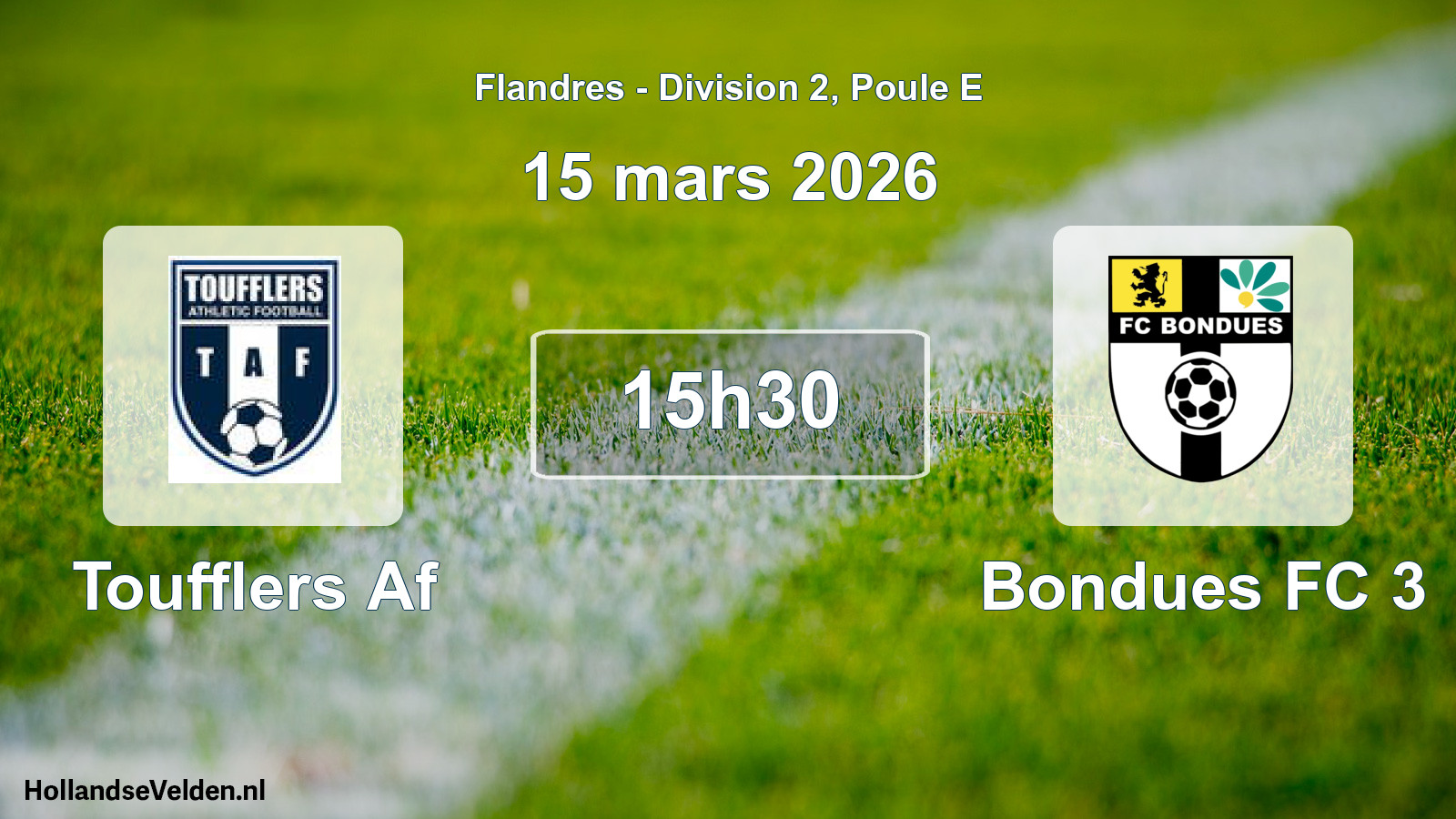 Geplande wedstrijd: Toufflers Af - Bondues FC 3 (15 maart 2026)