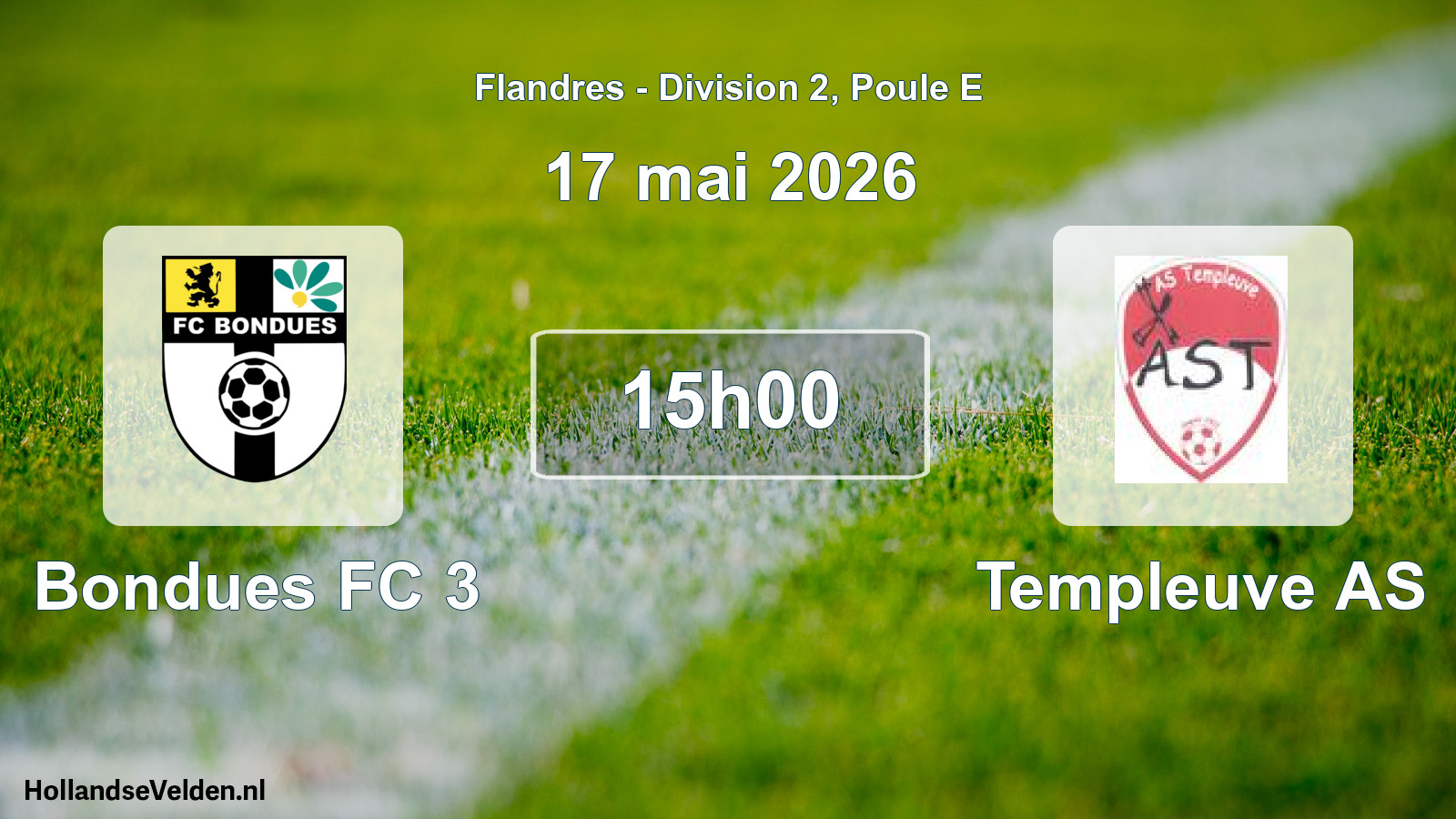 Scheduled Match: Bondues FC 3 - Templeuve AS (17 May 2026)