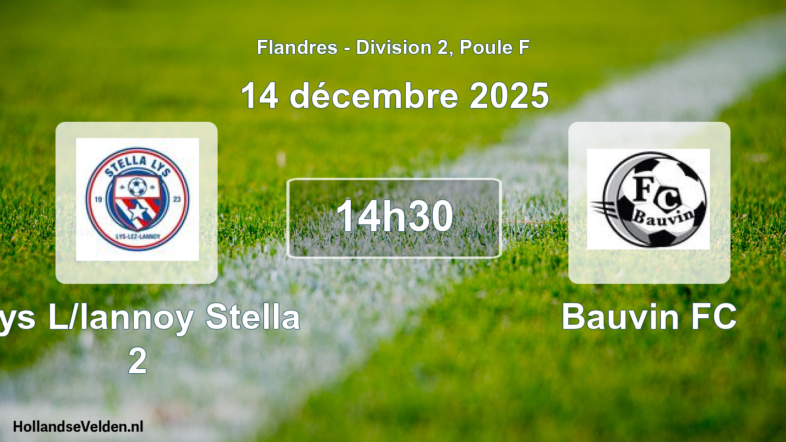 Geplande wedstrijd: Lys L/lannoy Stella 2 - Bauvin FC (14 december 2025)