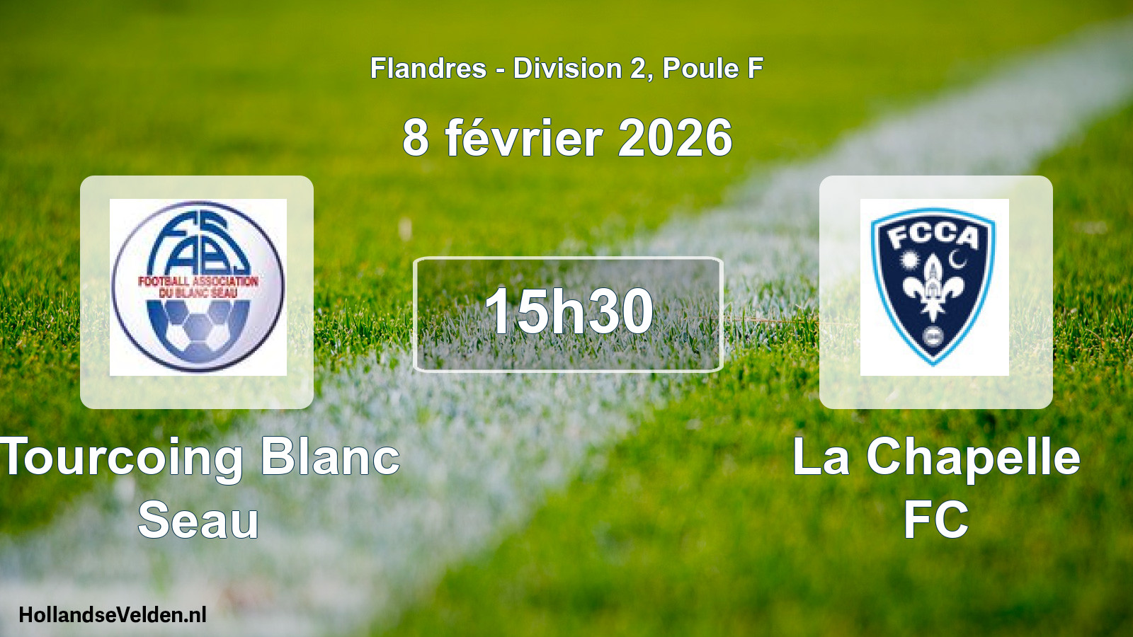 Match programmé: Tourcoing Blanc Seau - La Chapelle FC (8 février 2026)