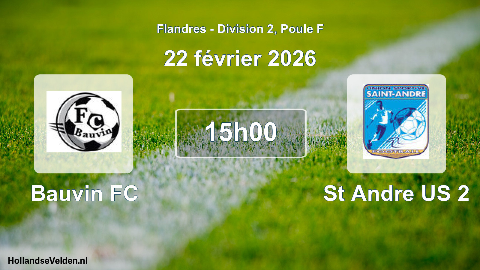 Scheduled Match: Bauvin FC - St Andre US 2 (22 February 2026)