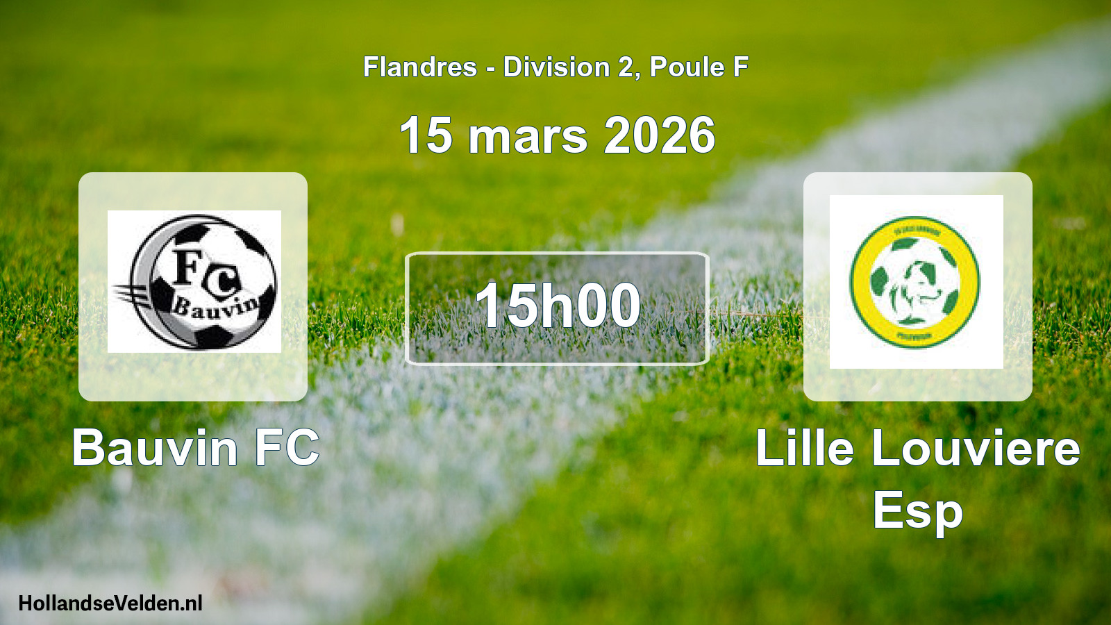 Match programmé: Bauvin FC - Lille Louviere Esp (15 mars 2026)