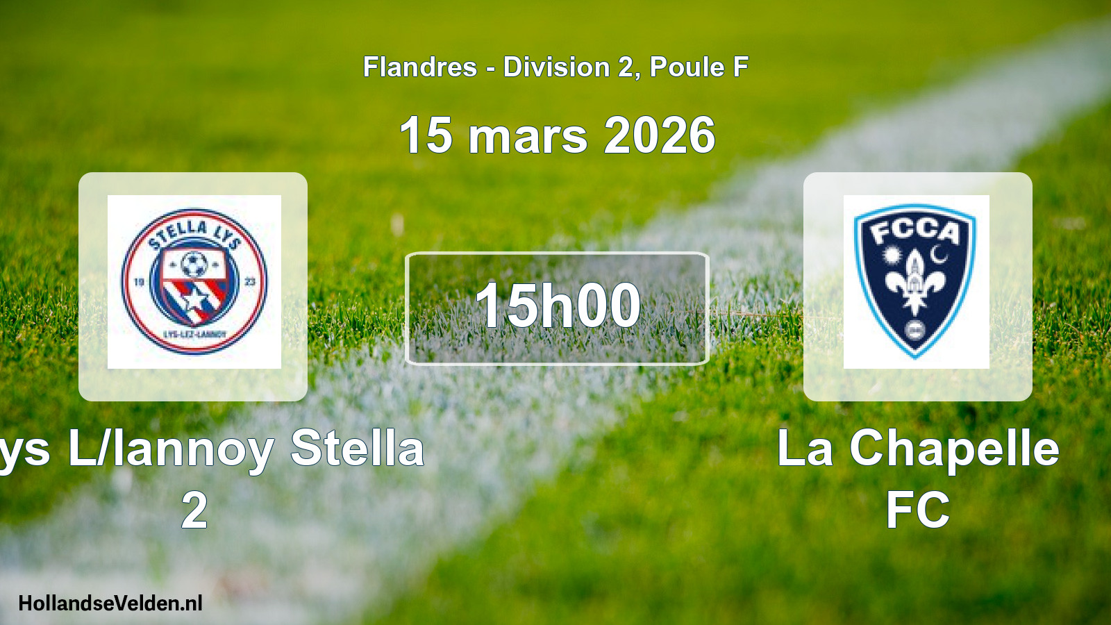 Match programmé: Lys L/lannoy Stella 2 - La Chapelle FC (15 mars 2026)