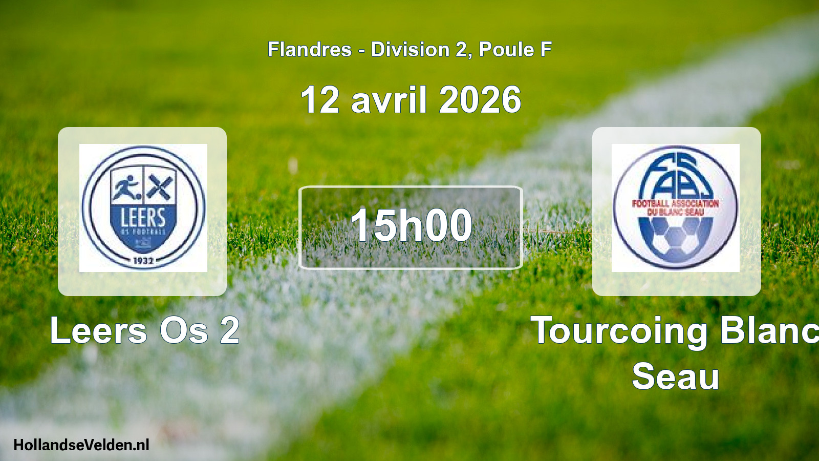 Match programmé: Leers Os 2 - Tourcoing Blanc Seau (12 avril 2026)