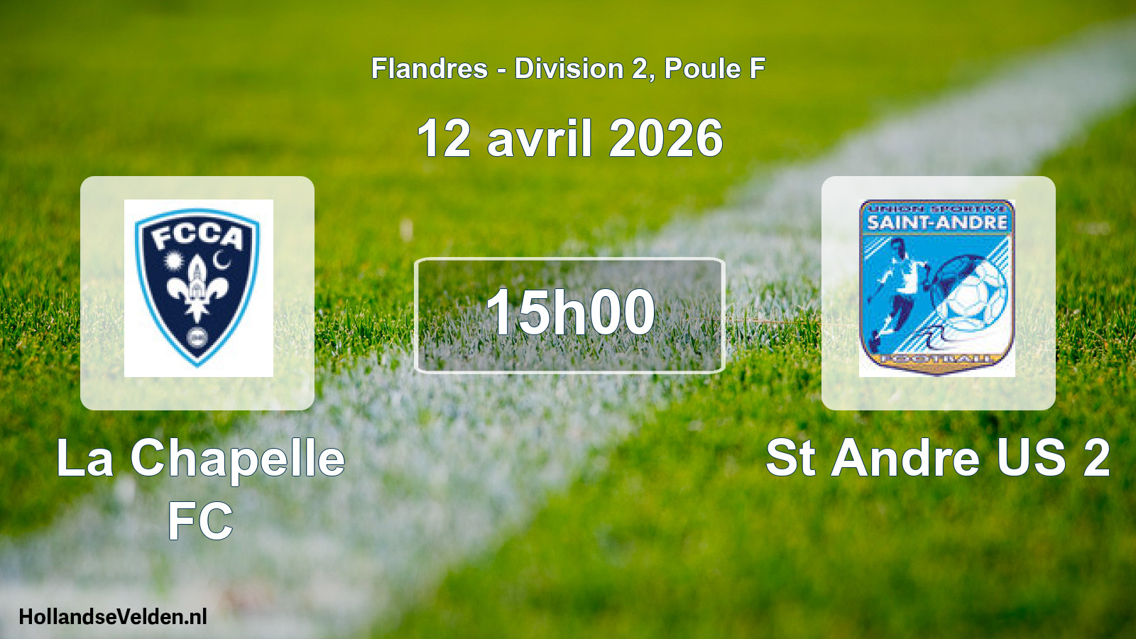 Geplande wedstrijd: La Chapelle FC - St Andre US 2 (12 april 2026)