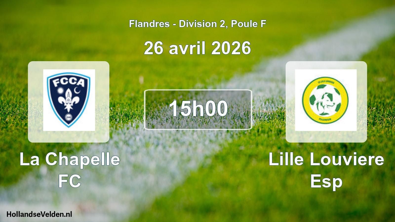 Geplande wedstrijd: La Chapelle FC - Lille Louviere Esp (26 april 2026)