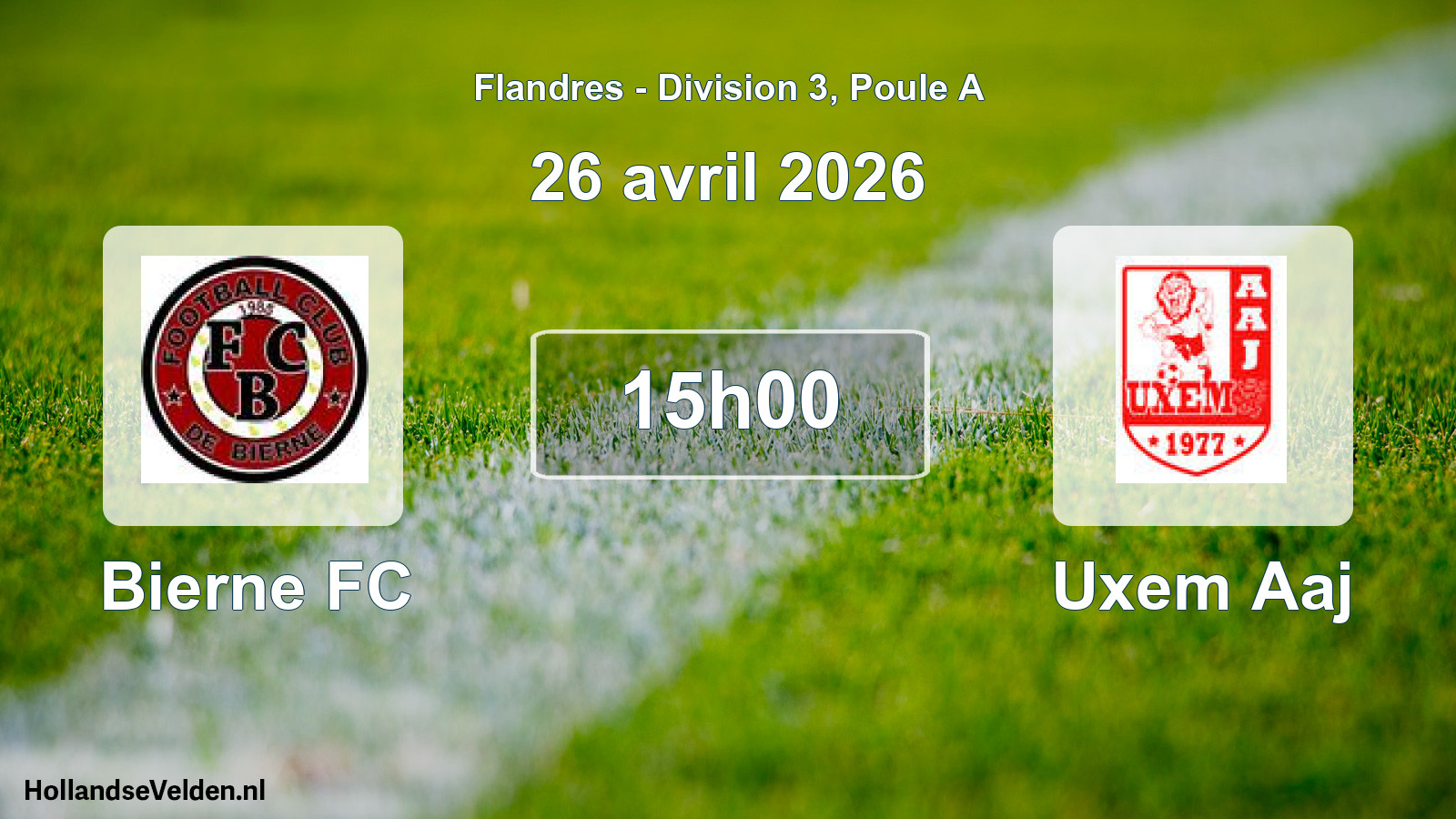 Match programmé: Bierne FC - Uxem Aaj (26 avril 2026)