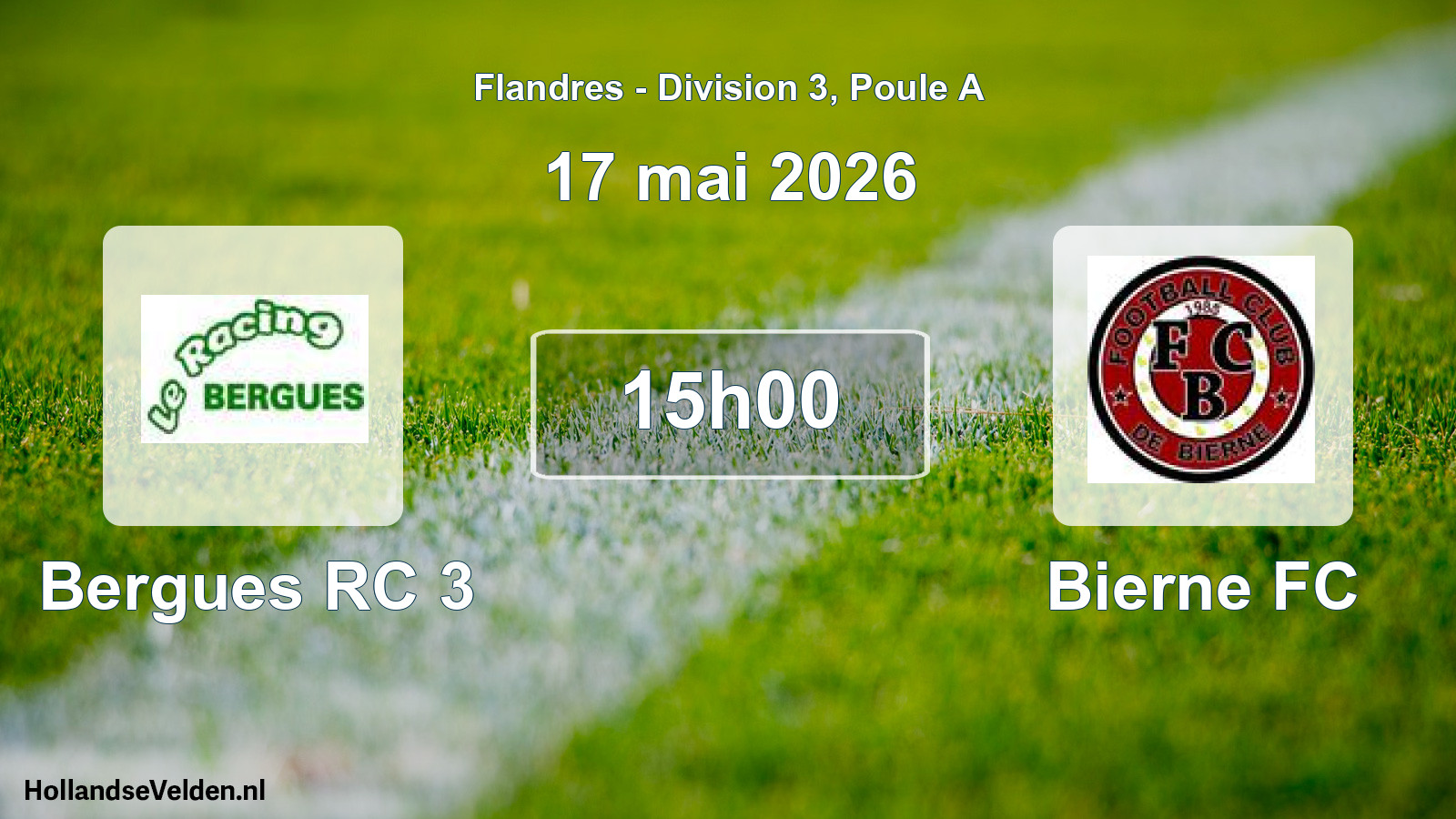 Geplande wedstrijd: Bergues RC 3 - Bierne FC (17 mei 2026)