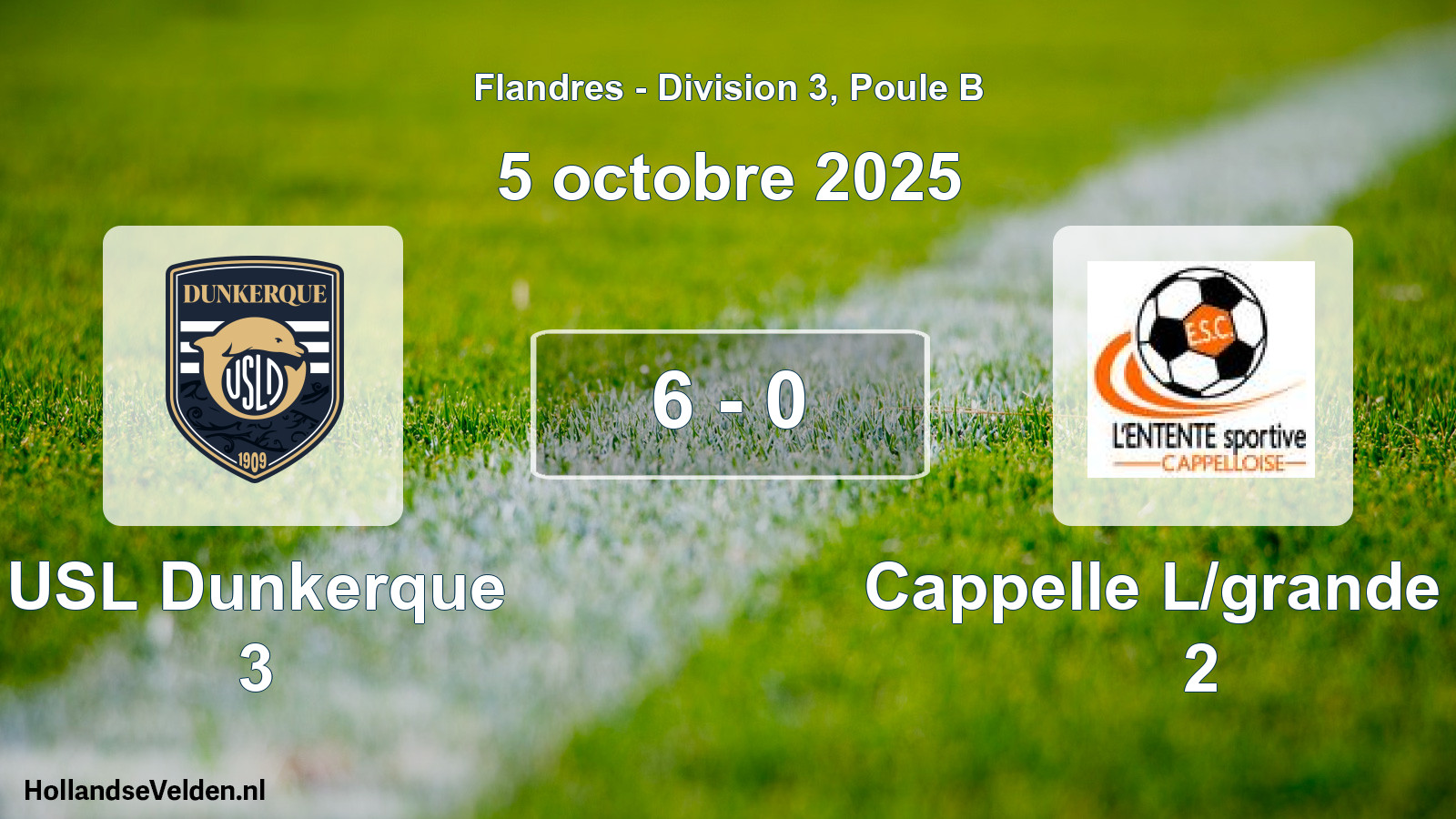 Total number of matches played: USL Dunkerque 3 - Cappelle L/grande Es 2 6 - 0 (5 October 2025)