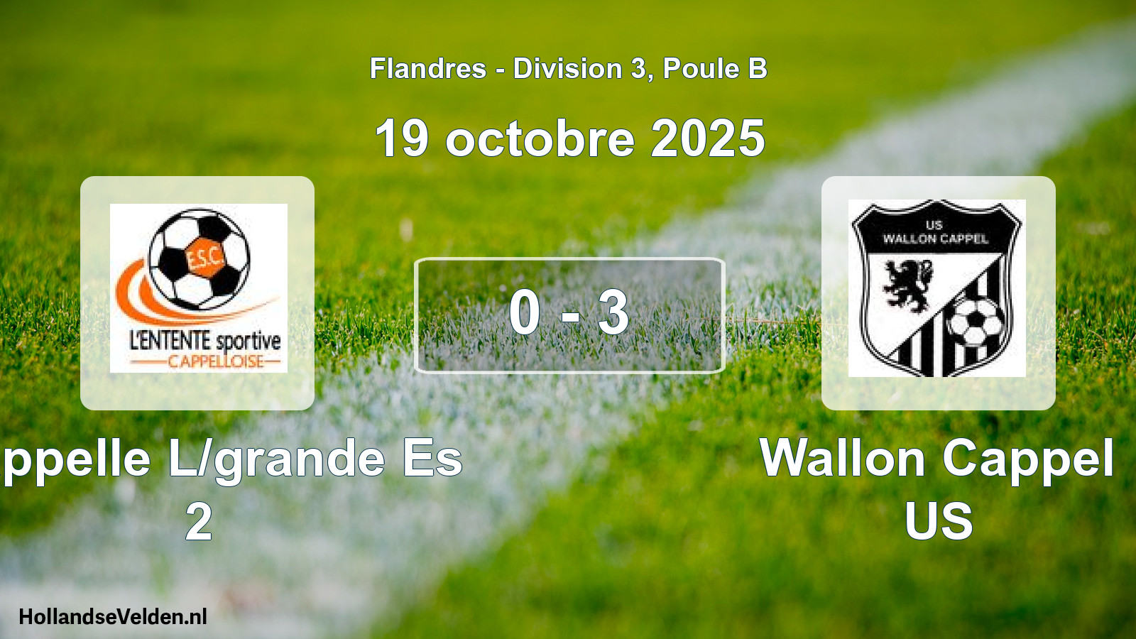 Match joué: Cappelle L/grande Es 2 - Wallon Cappel US 0 - 3 (19 octobre 2025)