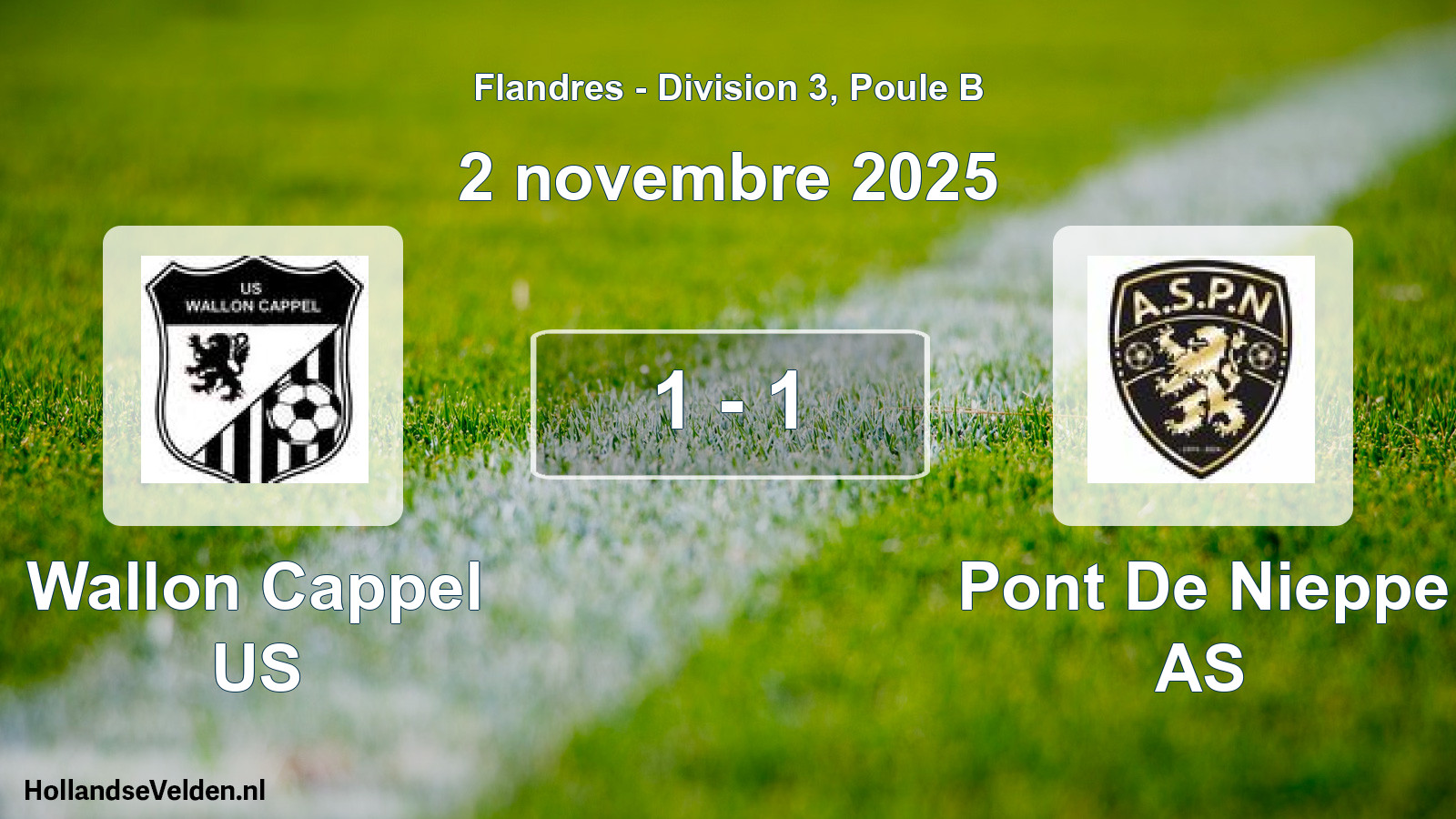 Total number of matches played: Wallon Cappel US - Pont De Nieppe AS 1 - 1 (2 November 2025)