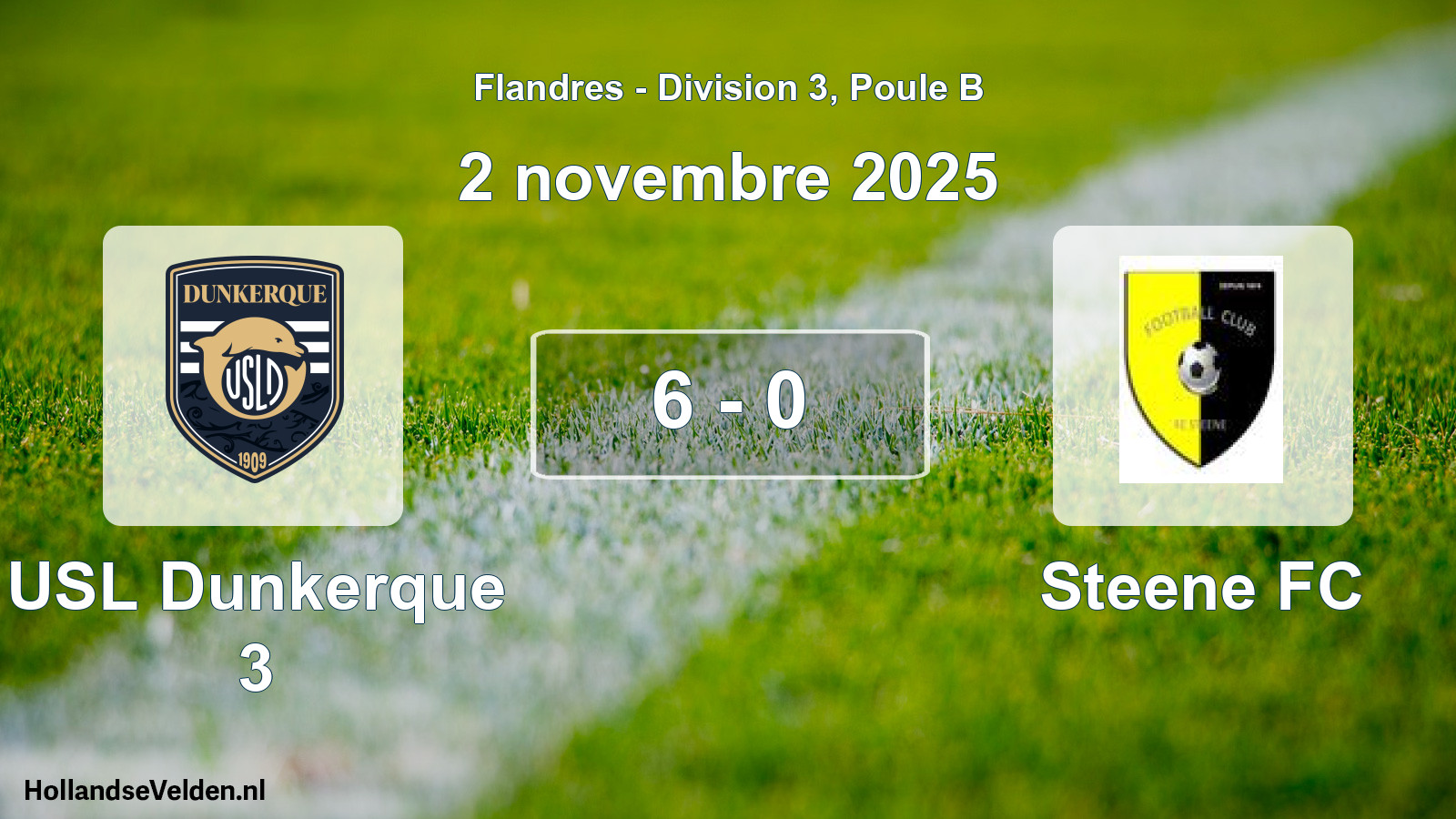 Total number of matches played: USL Dunkerque 3 - Steene FC 6 - 0 (2 November 2025)