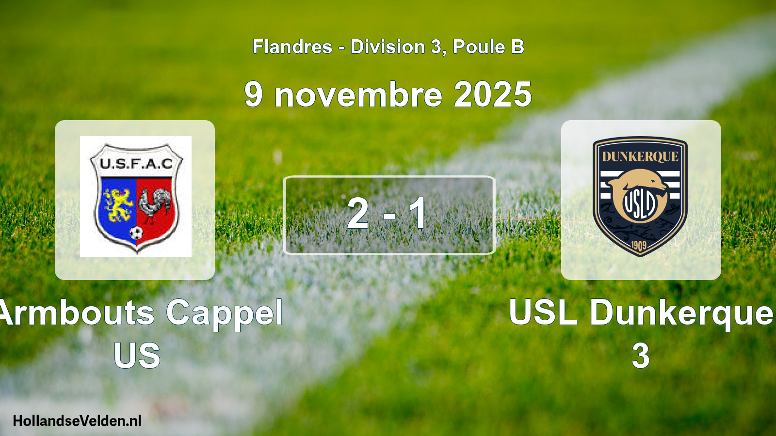 Total number of matches played: Armbouts Cappel US - USL Dunkerque 3 2 - 1 (9 November 2025)