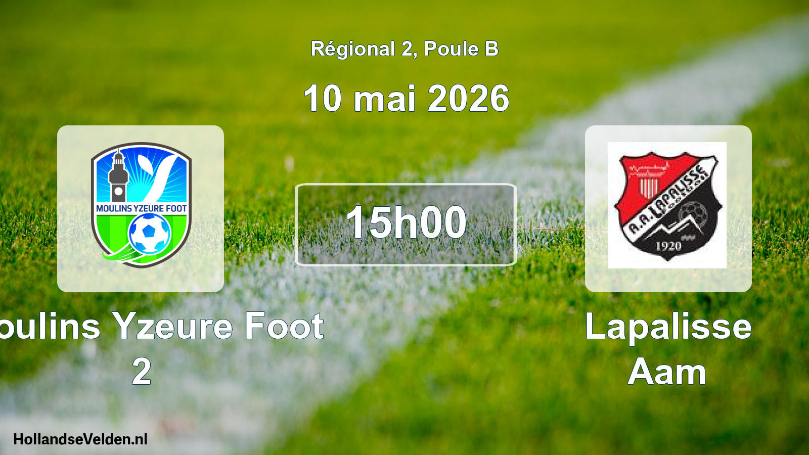 Scheduled Match: Moulins Yzeure Foot 2 - Lapalisse Aam (10 May 2026)