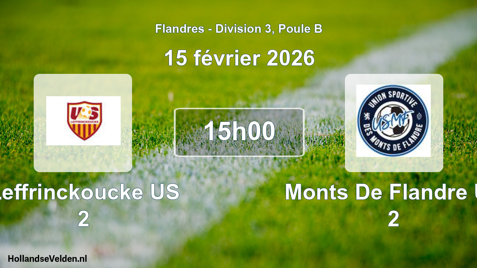 Match programmé: Leffrinckoucke US 2 - Monts De Flandre US 2 (15 février 2026)