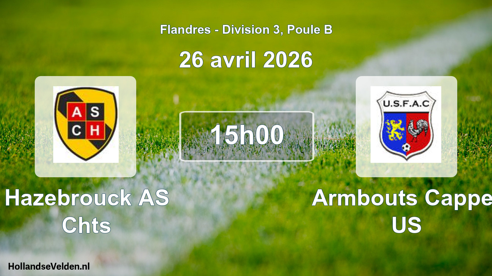 Scheduled Match: Hazebrouck AS Chts - Armbouts Cappel US (26 April 2026)