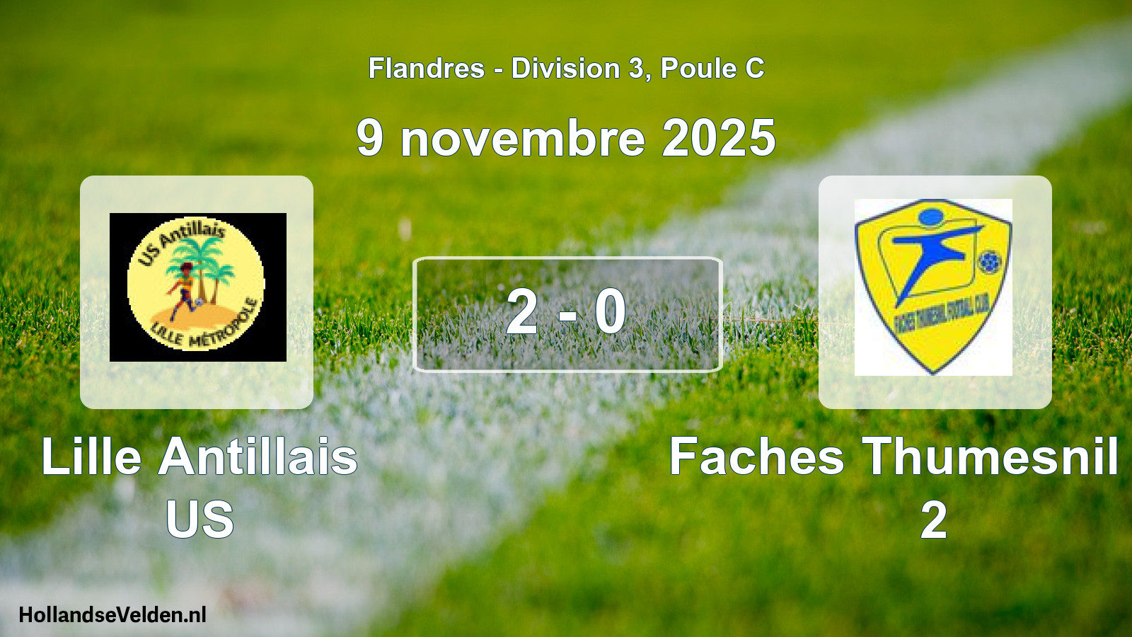 Match joué: Lille Antillais US - Faches Thumesnil FC 2 2 - 0 (9 novembre 2025)