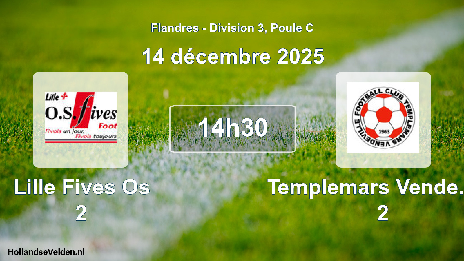 Match programmé: Lille Fives Os 2 - Templemars Vende. FC 2 (14 décembre 2025)