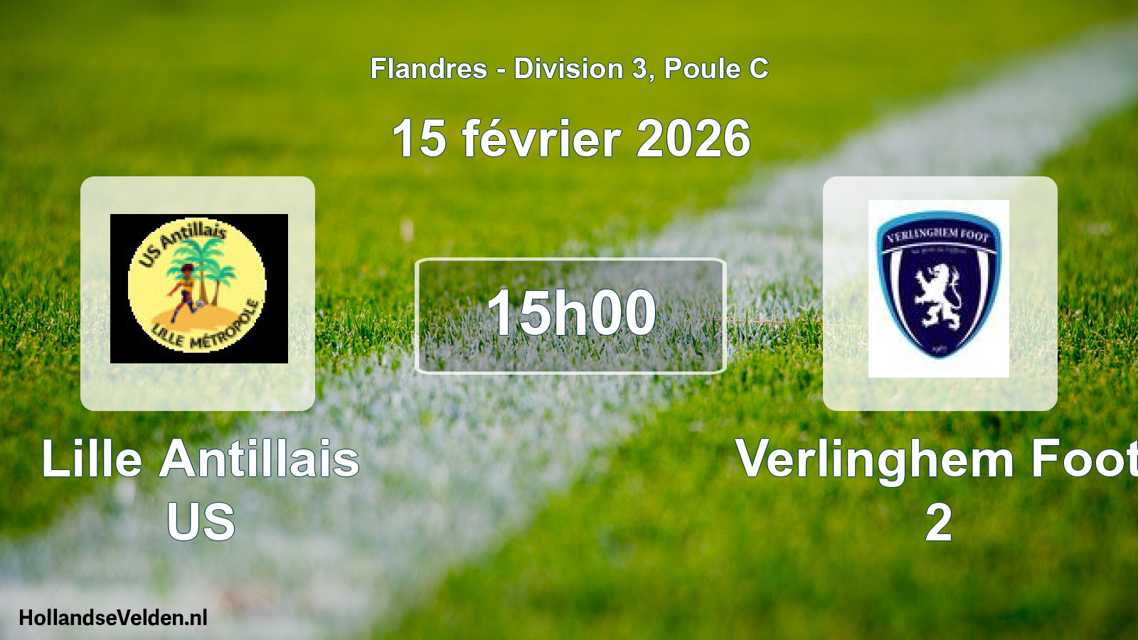 Geplande wedstrijd: Lille Antillais US - Verlinghem Foot 2 (15 februari 2026)