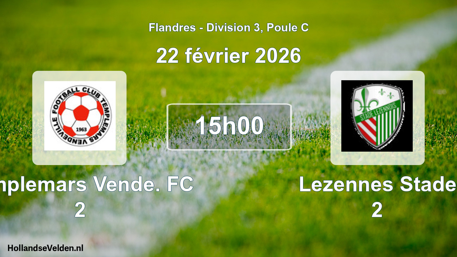 Match programmé: Templemars Vende. FC 2 - Lezennes Stade 2 (22 février 2026)