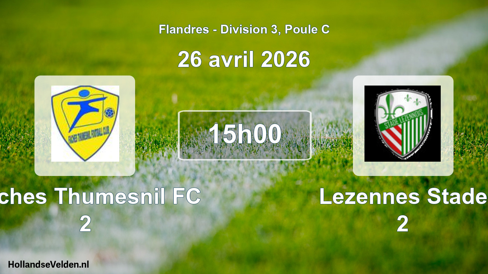 Geplande wedstrijd: Faches Thumesnil FC 2 - Lezennes Stade 2 (26 april 2026)