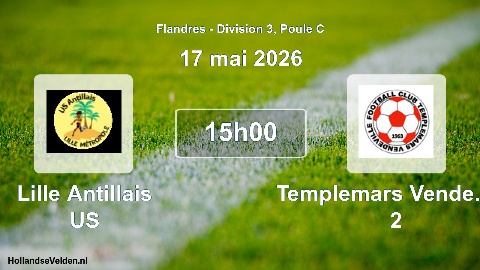 Match programmé: Lille Antillais US - Templemars Vende. FC 2 (17 mai 2026)