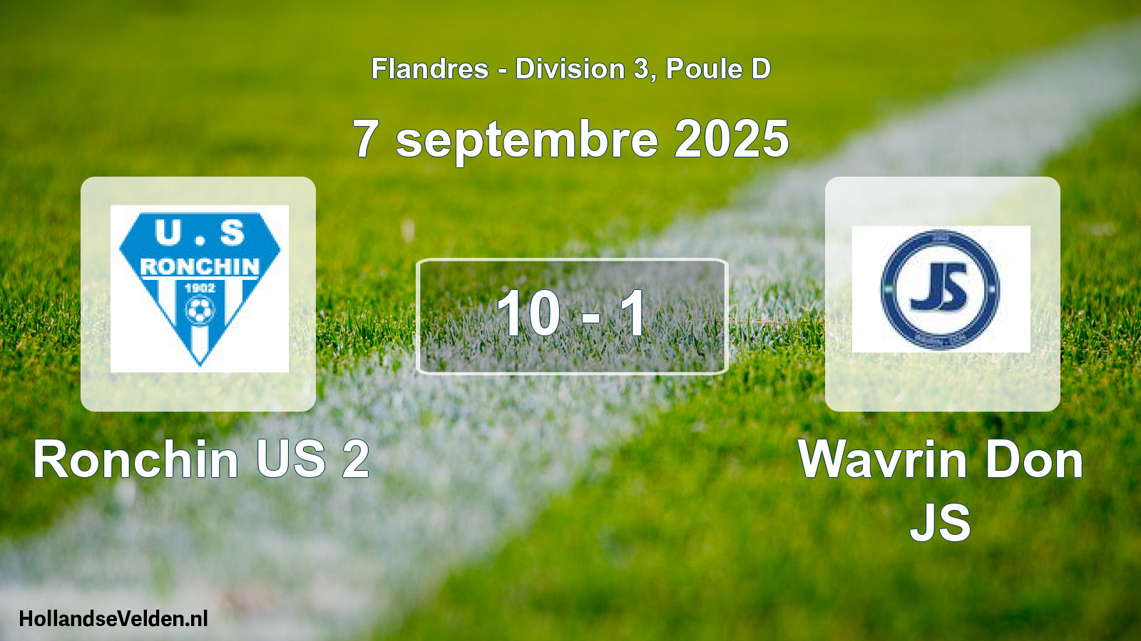 Total number of matches played: Ronchin US 2 - Wavrin Don JS 10 - 1 (7 September 2025)